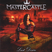 Mastercastle - Last Desire