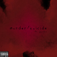 Sinna - murder/suicide  (Explicit)