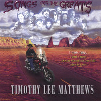 Timothy Lee Matthews - Songs For Greats
