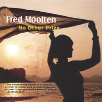 Fred Moolten - No Other Prize