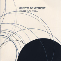 Minutes to Midnight - I Wish You Well