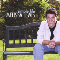 Melissa Lewis - Simple Life