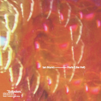 Ian Munro - Hurts (Like Hell)