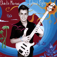 Charlie Moreno - Island Style