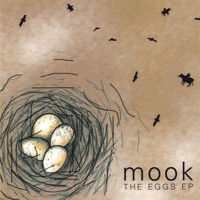 Mook - The Eggs EP