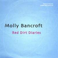 Molly Bancroft - RED DIRT DIARIES