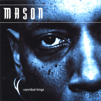 Mason - Cannibal Kings