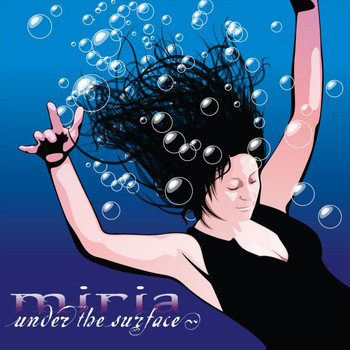 Miria - Under the Surface