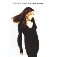 Michelle Lewis - This Time Around