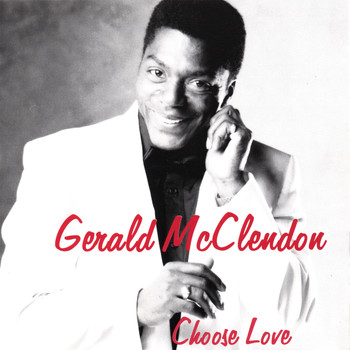 Gerald McClendon - Choose Love