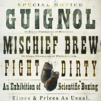 Guignol & Mischief Brew - Fight Dirty