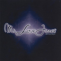 Mr. Love Jones - Apology