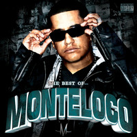Monteloco - The Best of Monteloco (Remastered) (Explicit)