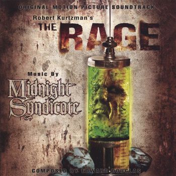 Midnight Syndicate - The Rage : Original Motion Picture Soundtrack