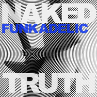 Naked Truth - Funkadelic