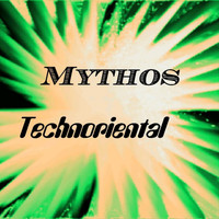 Mythos - Technoriental