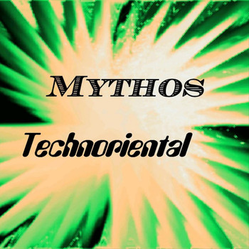 Mythos - Technoriental