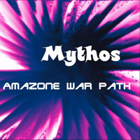 Mythos - Amazone War Path