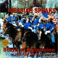 King Messiah - Messiah Speaks State of Agression