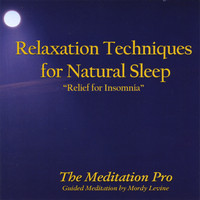 Mordy Levine - Relaxation Techniques for Natural Sleep