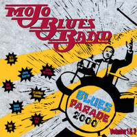 Mojo Blues Band - Blues Parade 2000