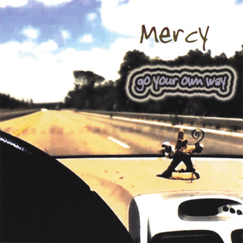 Mercy - Go Your Own Way