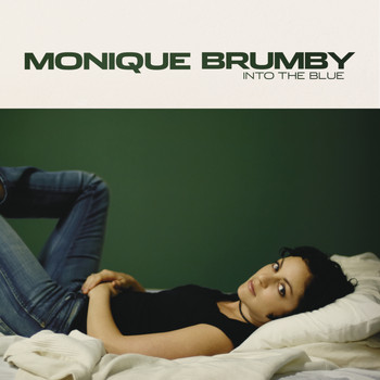 Monique Brumby - Into The Blue