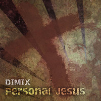 Dimix - Personal Jesus