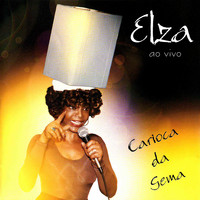 Elza Soares - Carioca da Gema (Ao Vivo)