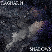 Ragnar H - Shadows