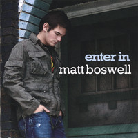 Matt Boswell - Enter In