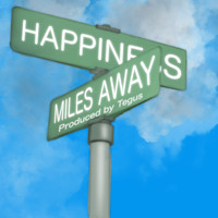 Miles Away - Happiness