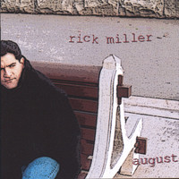 Rick Miller - August
