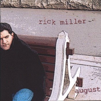 Rick Miller - August