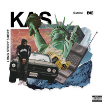 Kas - Long Story Short (Explicit)