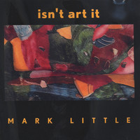 Mark Little - isn't art it!