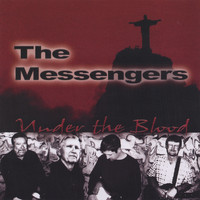 The Messengers - Under The Blood