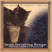 Marc Gunn & the Dubliners' Tabby Cats - Irish Drinking Songs: The Cat Lover's Companion