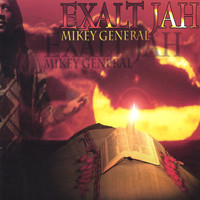 Mikey General - Exalt Jah