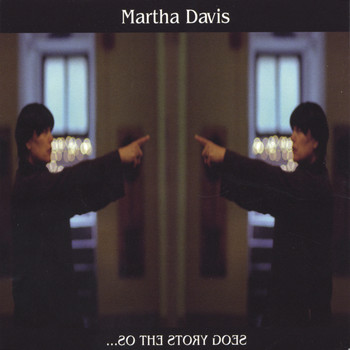 Martha Davis - ... So the Story Goes