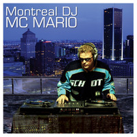 MC Mario - Montreal DJ
