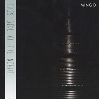 Mingo - This side of the night