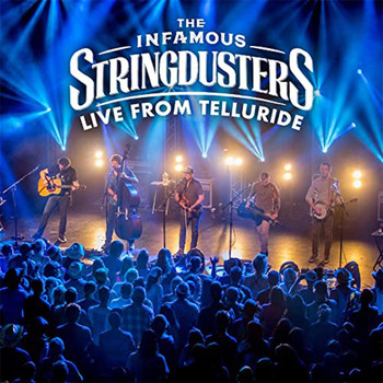 The Infamous Stringdusters - Live from Telluride