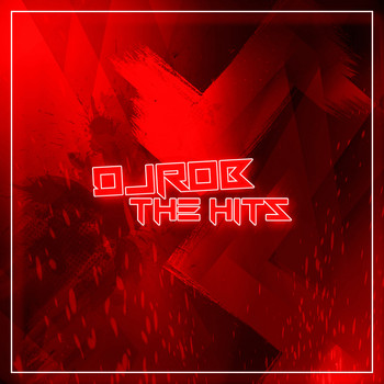 DJ Rob - The Hits