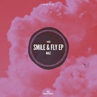 Maz (BR) - Smile & Fly