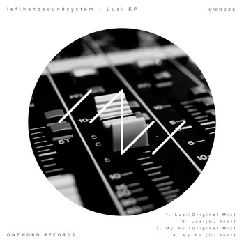 lefthandsoundsystem - Lusi EP