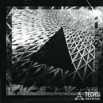 Techsi - State Of Flux