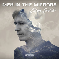 Elton Smith - Men In The Mirrors