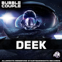 Bubble Couple - Deek