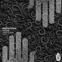 Martin Parra - Take Me